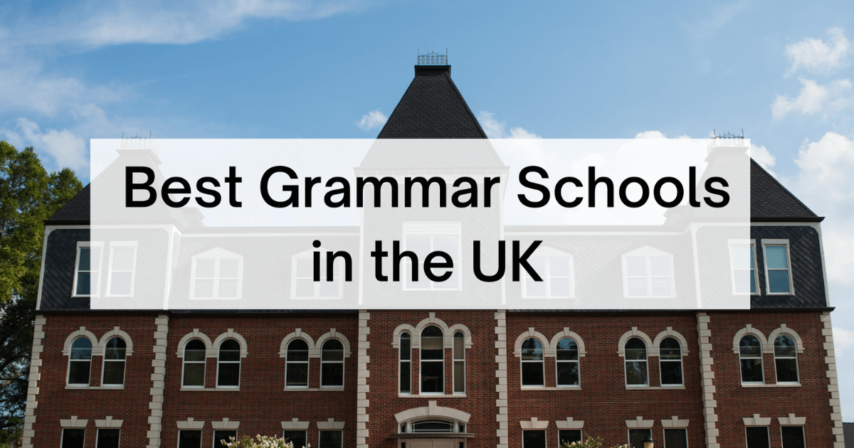 Grammar Schools in the UK: Admission, Exams, and Benefits